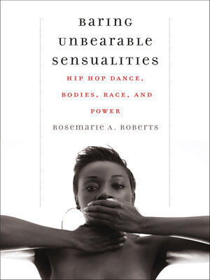 cover image of Baring Unbearable Sensualities